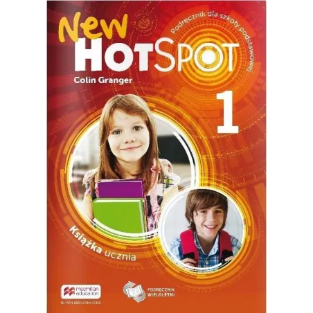 New HotSpot 1 SP Podręcznik. Język angielski  wersja wieloletnia 2015 Colin Granger