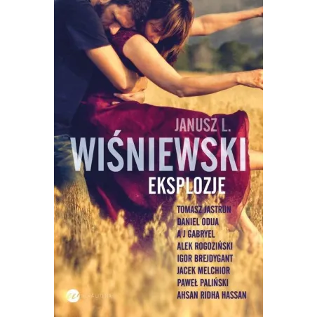 EKSPLOZJE Janusz L. Wiśniewski - Wielka Litera