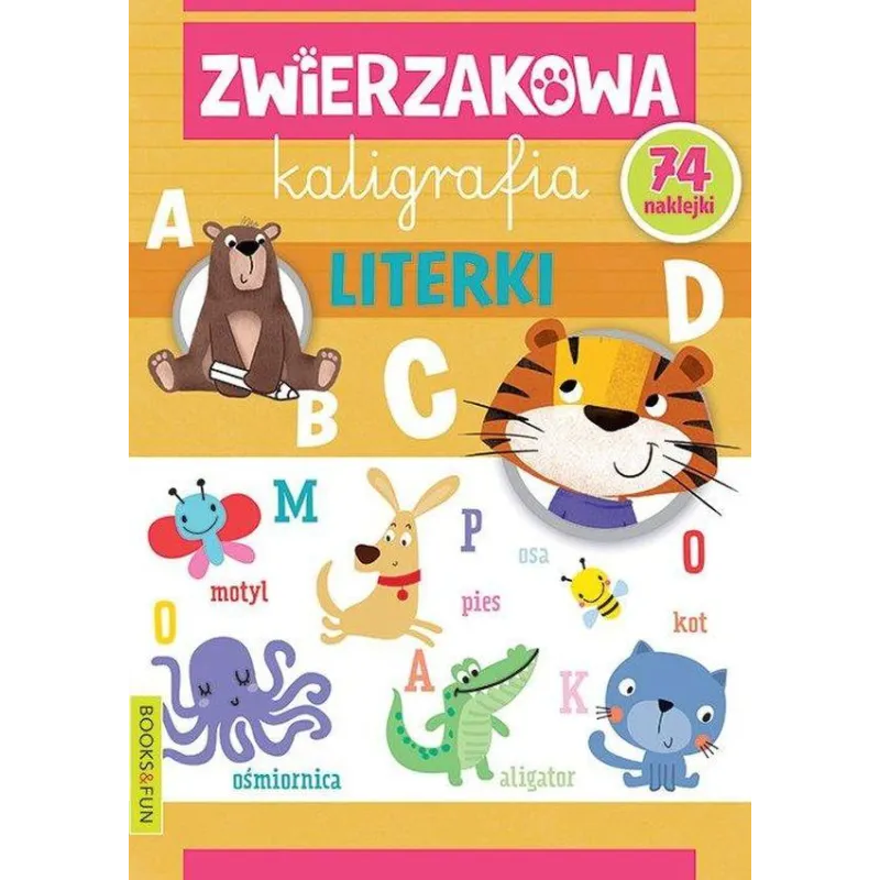 LITERKI. ZWIERZACZKOWA KALIGRAFIA - Books and Fun