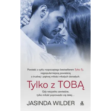 TYLKO Z TOBĄ Jasinda Wilder - Amber