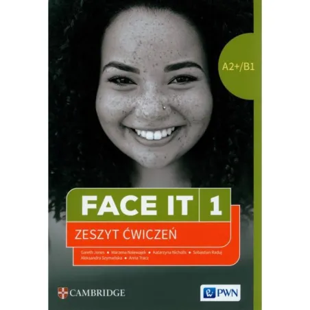 Face It 1. Zeszyt Ćwiczeń Do Języka Angielskiego A2+/B1