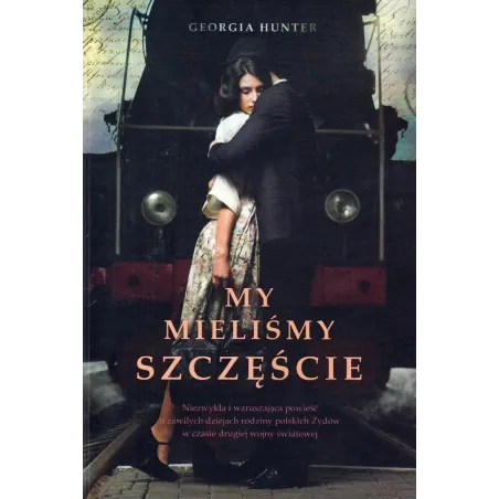 My Mieliśmy Szczęście