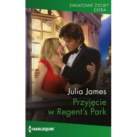PRZYJĘCIE W REGENTS PARK Julia James