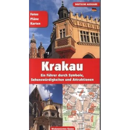 KRAKAU EIN FUHRER DURCH SYMBOLE SEHENSWURDIGKEITEN UND ATTRAKTIONEN - Gauss