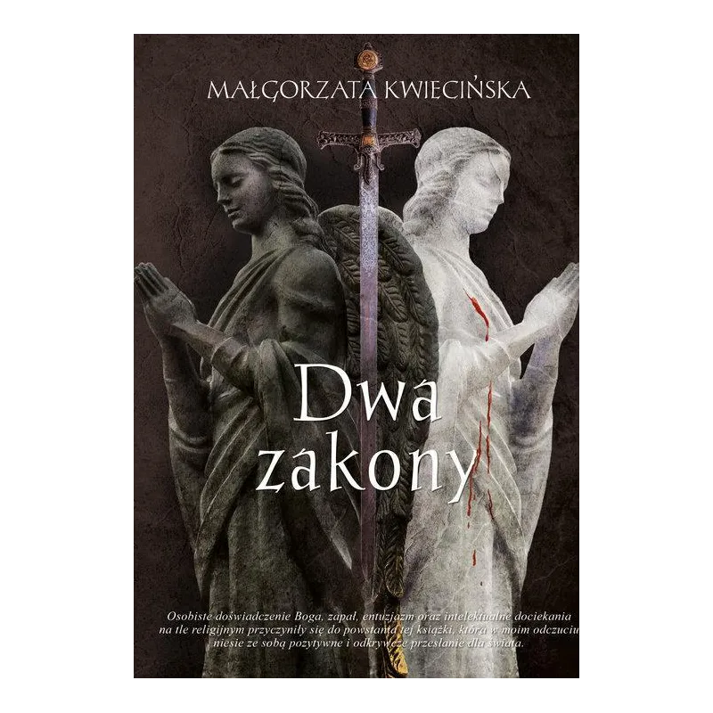 DWA ZAKONY Małgorzata Kwiecińska - Poligraf