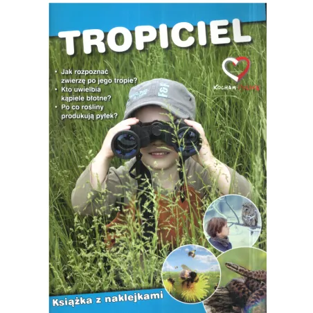 TROPICIEL KSIĄŻKA Z NAKLEJKAMI Paweł Zalewski - Olesiejuk