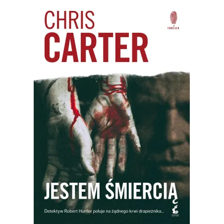 JESTEM ŚMIERCIĄ Chris Carter - Sonia Draga