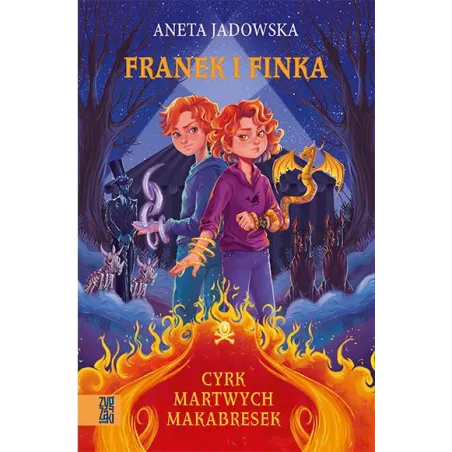 CYRK MARTWYCH MAKABRESEK FRANEK I FINKA Aneta Jadowska - Zygzaki