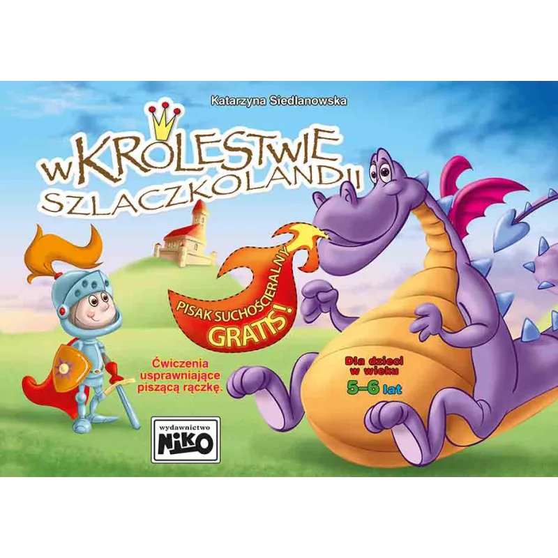 W KRÓLESTWIE SZLACZKOLANDII 5-6 LAT ĆWICZENIA USPRAWNIAJĄCE PISZĄCĄ RĄCZKĘ + PISAK SUCHOŚCIERALNY GRATIS Siedlanowsk... W KRÓLESTWIE SZLACZKOLANDII 5-6 LAT ĆWICZENIA USPRAWNIAJĄCE PISZĄCĄ RĄCZKĘ + PISAK SUCHOŚCIERALNY GRATIS Siedlanowsk...