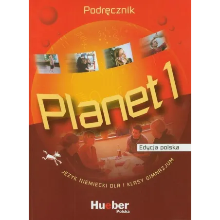 Planet 1 Podręcznik Język Niemiecki Gabriele Kopp, Siegfried Buttner Planet 1 Podręcznik Język Niemiecki Gabriele Kopp, Siegfried Buttner