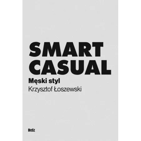 Smart Casual Krzysztof Łoszewski
