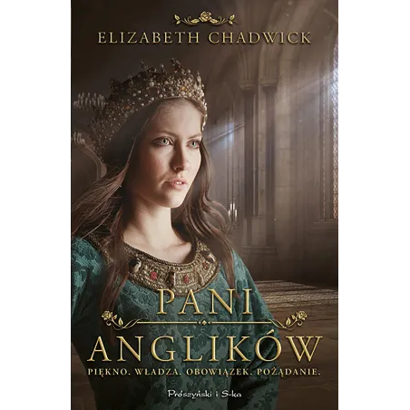 PANI ANGLIKÓW Elizabeth Chadwick - Prószyński