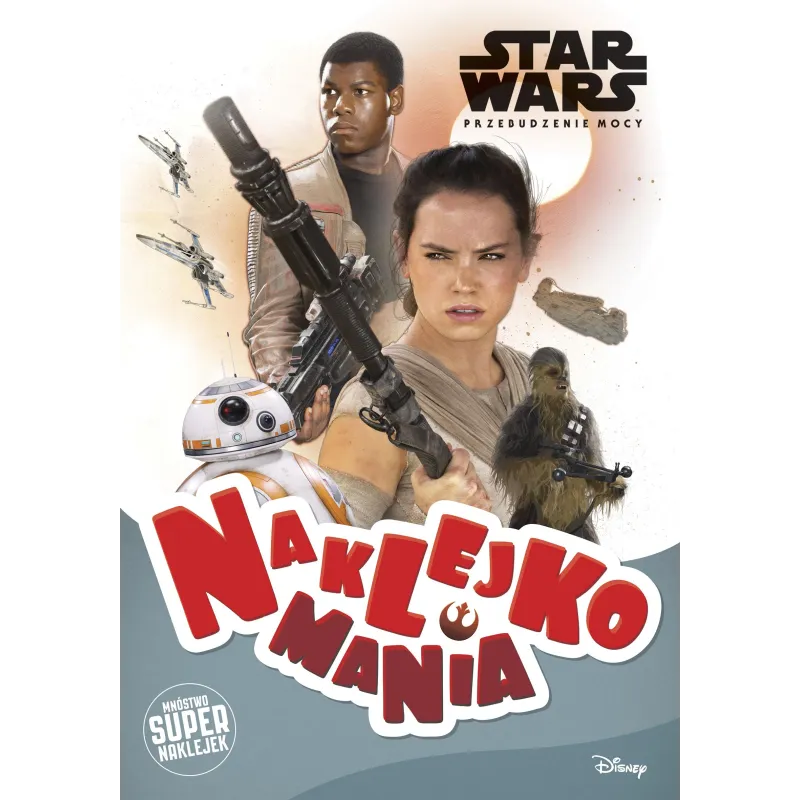 DISNEY STAR WARS NAKLEJKOMANIA - Egmont
