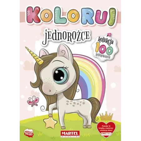 JEDNOROŻCE. KOLOROWANKA Z NAKLEJKAMI