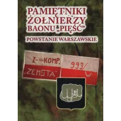 PAMIĘTNIKI ŻOŁNIERZY BAONU PIĘŚĆ POWSTANIE WARSZAWSKIE Andrzej Zawadzki - Katmar