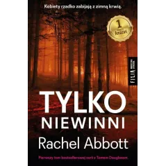 TYLKO NIEWINNI Rachel Abbott - Filia