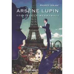 ARSENE LUPIN DŻENTELEN-WŁAMYWACZ Maurice Leblanc - Siedmioróg
