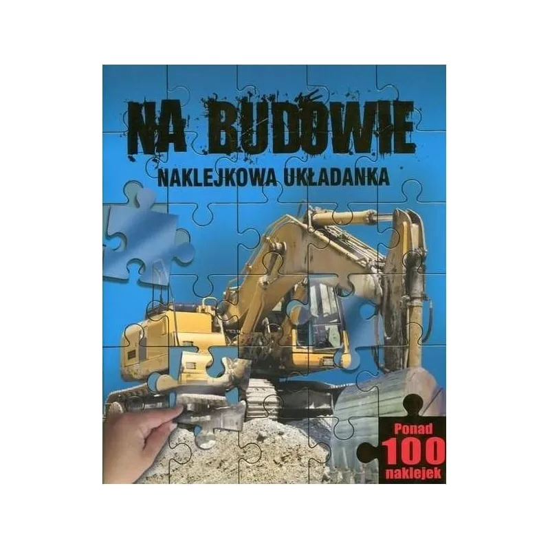 NA BUDOWIE NAKLEJKOWA UKŁADANKA - Olesiejuk