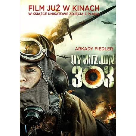 DYWIZJON 303 OKŁADKA FILMOWA Arkady Fiedler - Bernardinum