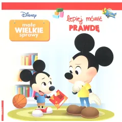 DISNEY. LEPIEJ MÓWIĆ PRAWDĘ. MAŁE WIELKIE SPRAWY - Ameet
