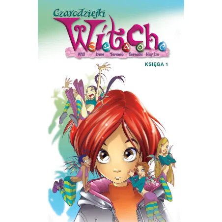 CZARODZIEJKI W.I.T.C.H. 1