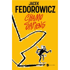 CHAMO SAPIENS Jacek Fedorowicz - Wielka Litera