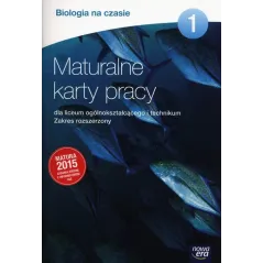 BIOLOGIA NA CZASIE MATURALNE KARTY PRACY 1 ZAKRES ROZSZERZONY - Nowa Era