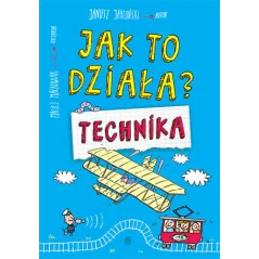 JAK TO DZIAŁA? TECHNIKA Janusz Jabłoński - SBM