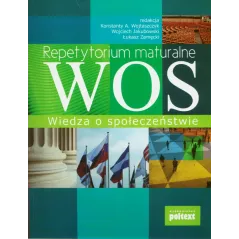 WIEDZA O SPOŁECZEŃSTWIE. REPETYTORIUM MATURALNE