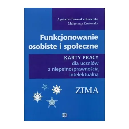 FUNKCJONOWANIE OSOBISTE I SPOŁECZNE ZIMA KARTY PRACY Agnieszka Borowska-Kociemba - Harmonia