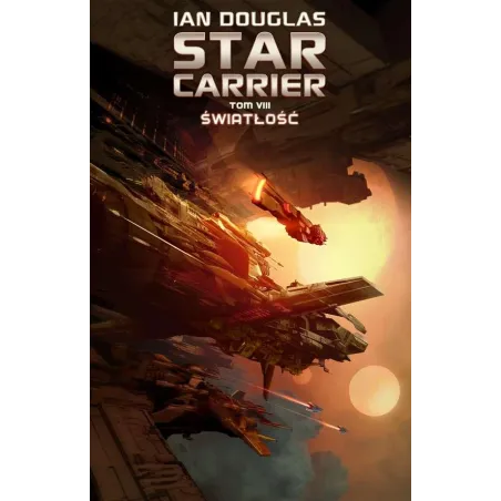 ŚWIATŁOŚĆ. STAR CARRIER 8 - Drageus