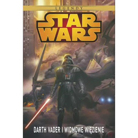 STAR WARS LEGENDY DARTH VADER I WIDMOWE WIĘZIENIE
