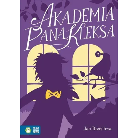 AKADEMIA PANA KLEKSA. Brzechwa Jan