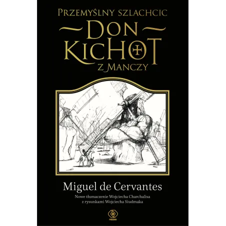 Przemyślny Szlachcic Don Kichot Z Manczy