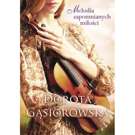 Melodia Zapomnianych Miłości