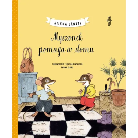 MYSZONEK POMAGA W DOMU Riikka Janttii