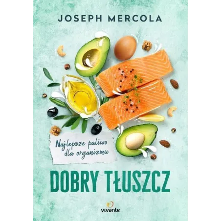 DOBRY TŁUSZCZ - Vivante
