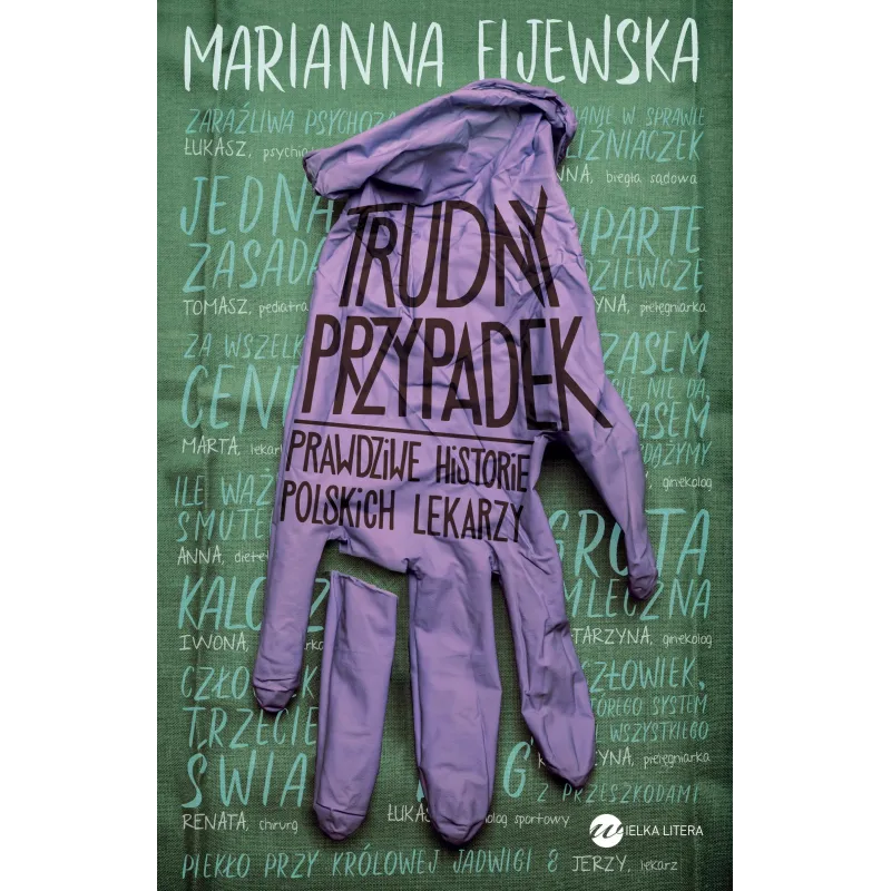 TRUDNY PRZYPADEK Marianna Fijewska - Wielka Litera TRUDNY PRZYPADEK Marianna Fijewska - Wielka Litera