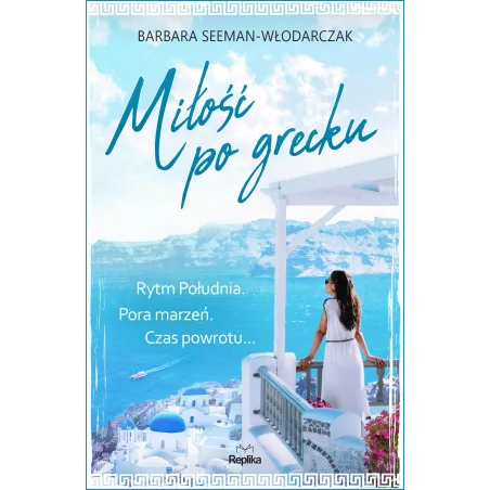 Miłość Po Grecku Barbara Seeman-Włodarczak