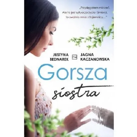 GORSZA SIOSTRA Justyna Bednarek - WAB