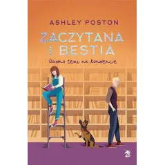 ZACZYTANA I BESTIA Ashley Poston - We need ya