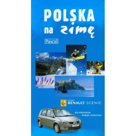 POLSKA NA ZIMĘ PRZEWODNIK ILUSTROWANY - Pascal