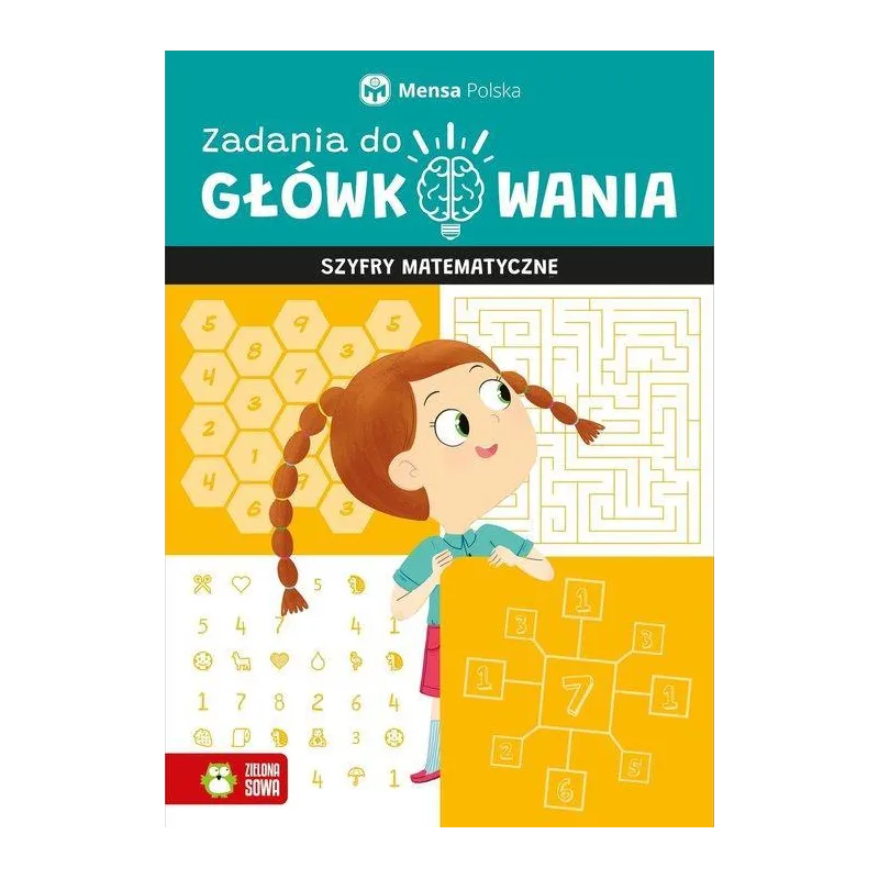 SZYFRY MATEMATYCZNE. ZADANIA DO GŁÓWKOWANIA - Zielona Sowa