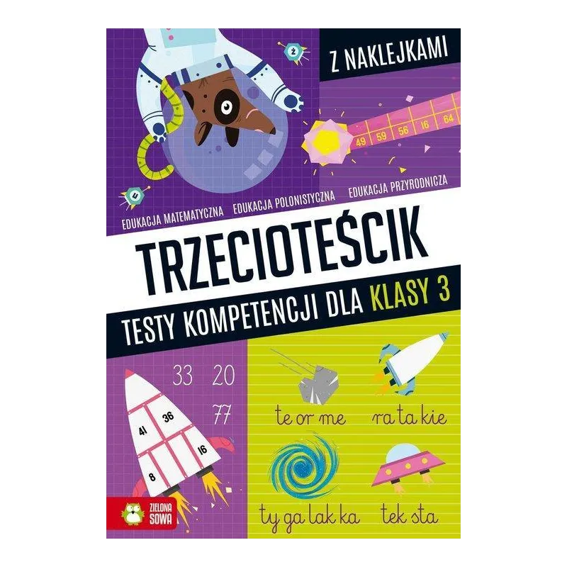 TRZECIOTEŚCIK TESTY KOMPETENCJI DLA KLAS 3 Katarzyna Zioła-Zemczak - Zielona Sowa