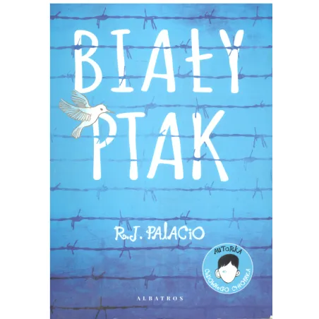 Biały Ptak Cudowny Chłopak 12+ Biały Ptak Cudowny Chłopak 12+