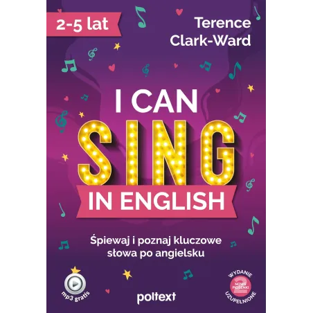 I Can Sing In English. Śpiewaj I Poznaj Kluczowe Słowa Po Angielsku 2-5 Lat I Can Sing In English. Śpiewaj I Poznaj Kluczowe Słowa Po Angielsku 2-5 Lat