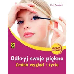 ODKRYJ SWOJE PIĘKNO Ceril Campbell - Wydawnictwo RM