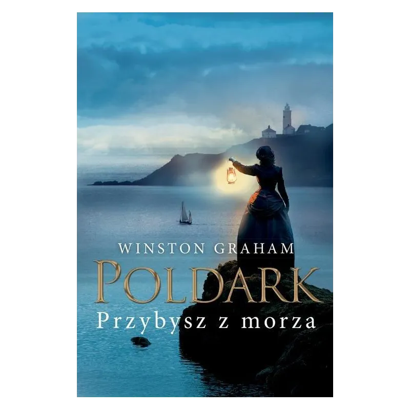 DZIEDZICTWO RODU POLDARKÓW PRZYBYSZ Z MORZA Winston Graham - Czarna Owca