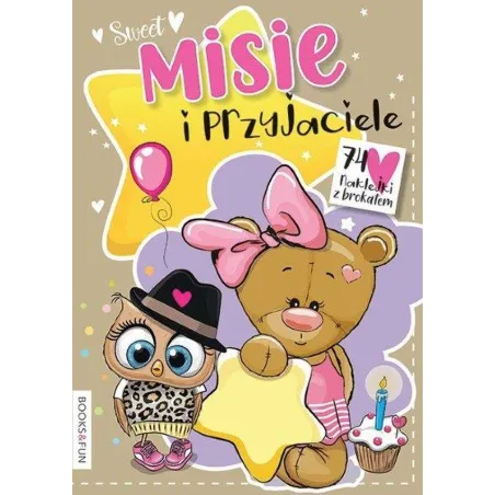 Sweet Misie I Przyjaciele. Kolorowanka Z Naklejkami