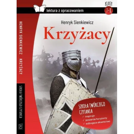 KRZYŻACY LEKTURA Z OPRACOWANIEM Henryk Sienkiewicz - SBM